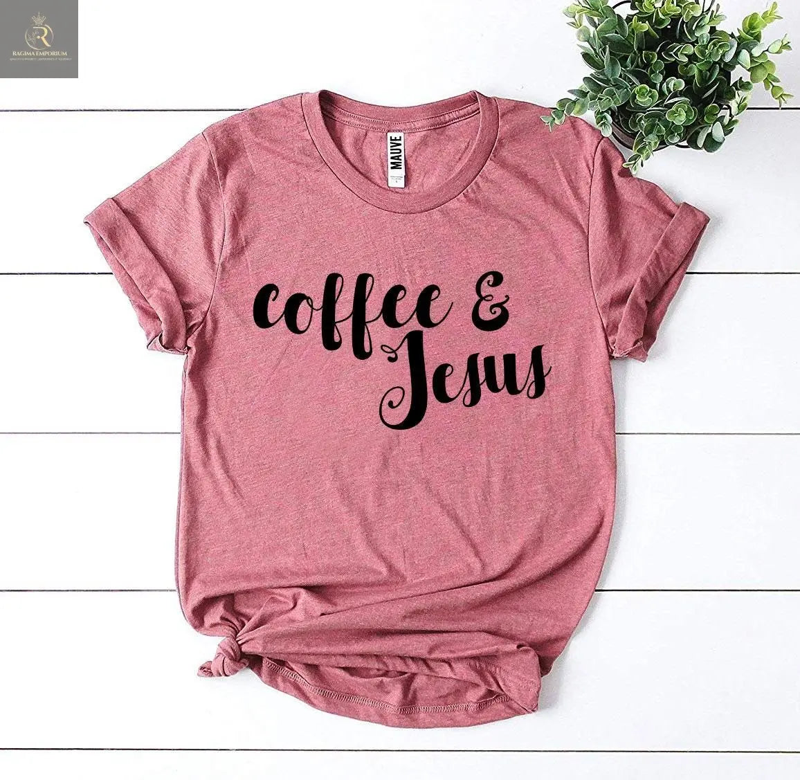 Coffee And Jesus T-shirt - RAGIMA Emporium