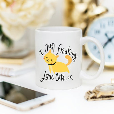 I Just Freaking Love Cats OK Mug, Cat Mugs, Funny - RAGIMA Emporium