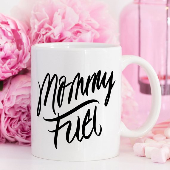 Mommy Fuel Mug, Mothers Day Gift, Gift for Mom, - RAGIMA Emporium