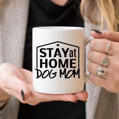 Gift For Dog Mom, Stay At Home Dog Mom Mug, Gift - RAGIMA Emporium