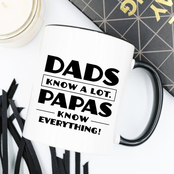 Papa Mug, Dads Know A Lot Papas Know Everything, - RAGIMA Emporium