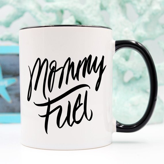 Mommy Fuel Mug, Mothers Day Gift, Gift for Mom, - RAGIMA Emporium