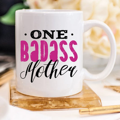 One Badass Mother, Mothers Day Mug, Funny Mom Gift - RAGIMA Emporium