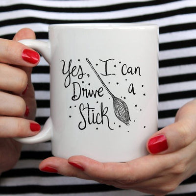 Yes I Can Drive A Stick Mug, Witch Mugs, Halloween - RAGIMA Emporium