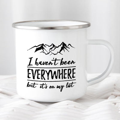 Wanderlust Enamel Mug Camping Mug I Haven't Been - RAGIMA Emporium